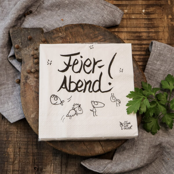 Servietten "Feierabend" - von eDition Gute Geister