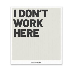 Schwammtuch I Don´t work here